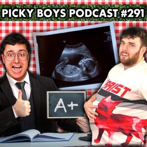 Our Teacher Scarred Us For Life!!! - Picky Boys Podcast #291