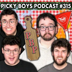 Can Keith Santagato Pass The Picky Boys Initiation?! - Picky Boys Podcast #315