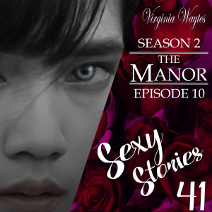 41 - The Manor s02e10 - Consolidation: Magic in the Water