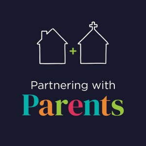 02: Camp at Clear Creek – Partnering with Parents