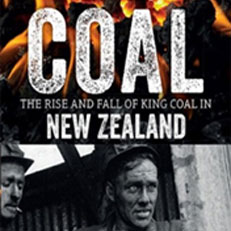 cover of episode Coal- the Rise and Fall of King Coal in New Zealand