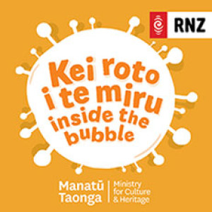 Kei roto i te miru: inside the bubble