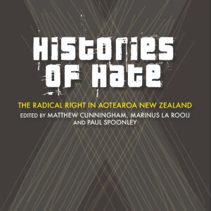 ‘An overview of New Zealand’s radical right tradition’: Matthew Cunningham