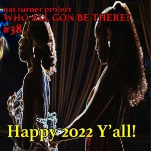 Episode 38: Happy 2022 Y’all!