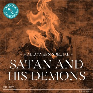 167: Satan and His Demons (Halloween Episode)
