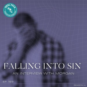 193: Falling Into Sin: A Interview With Morgan