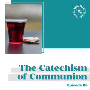 086: The Catechism of Communion