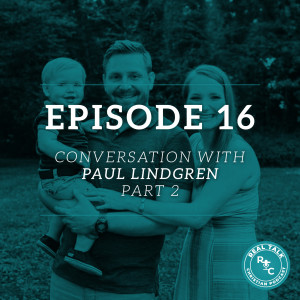 016: Conversation with Paul Lindgren, Part 2