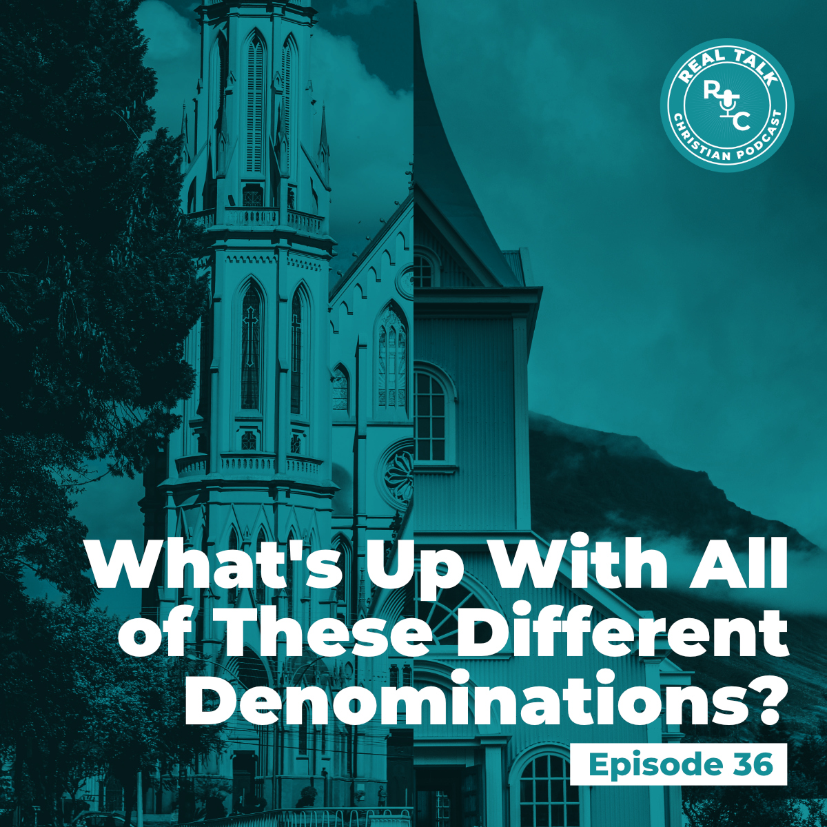 Real Talk Christian Podcast