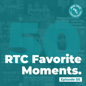 050: RTC Favorite Moments from the first 50 Episodes