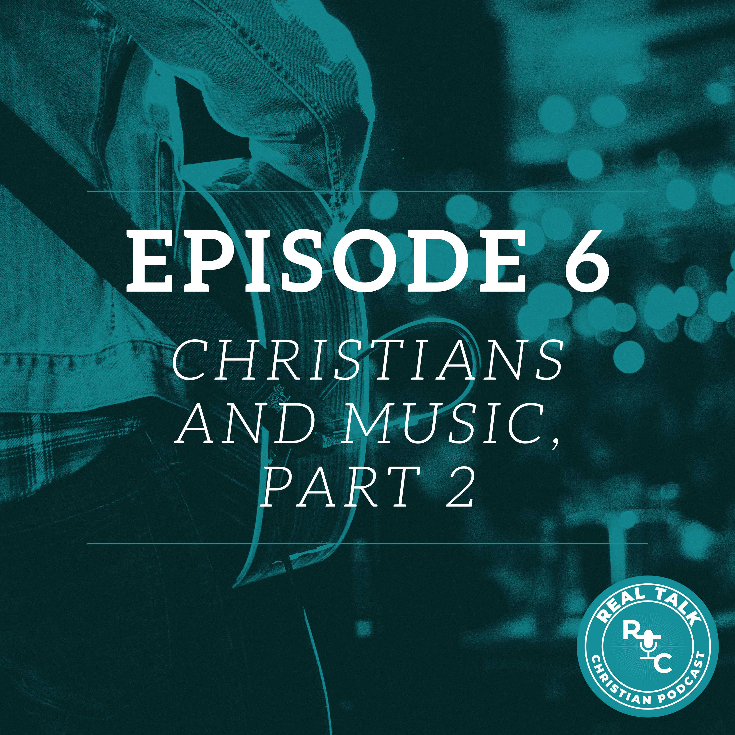 Real Talk Christian Podcast