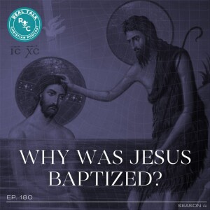 180: Why Was Jesus Baptized?