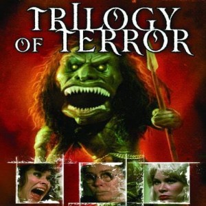 Trilogy of Terror, the no bullshit review