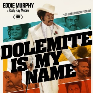 Dolemite Is My Name Double Feature, the No Bullshit Review