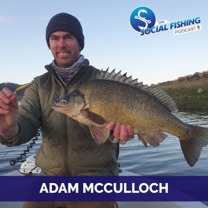 Ep67 - Adam McCulloch: Northern NSW, Spring Yellas and Fishing with Jerkbaits (Suspending Hardbody’s)