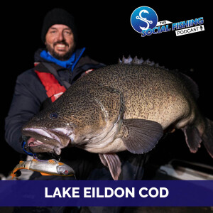 Ep83 - Lake Eildon: Trophy Murray Cod in Winter with Rhys, Dan & Jimmy