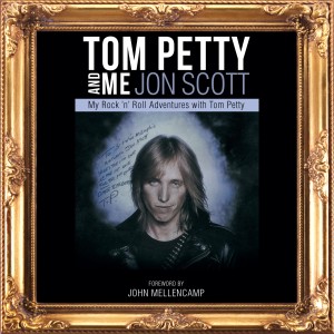 Tom Petty And Jon Scott (Episode 22)