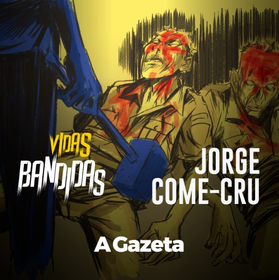 Ep. 03 - Jorge Come-Cru, um pistoleiro cruel que devorava suas vítimas no ES
