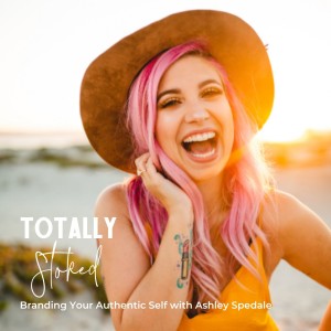 Branding Your Authentic Self with Ashley Spedale