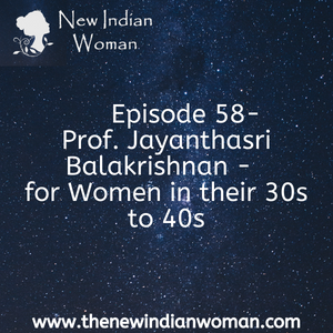 Prof. Jayanthasri - for Women in their 30s to 40s  -  Episode 58