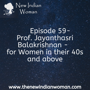 Prof. Jayanthasri - for Women in their 40s and above