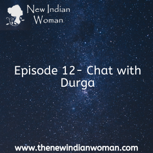 Chat with Durga  - Episode 12