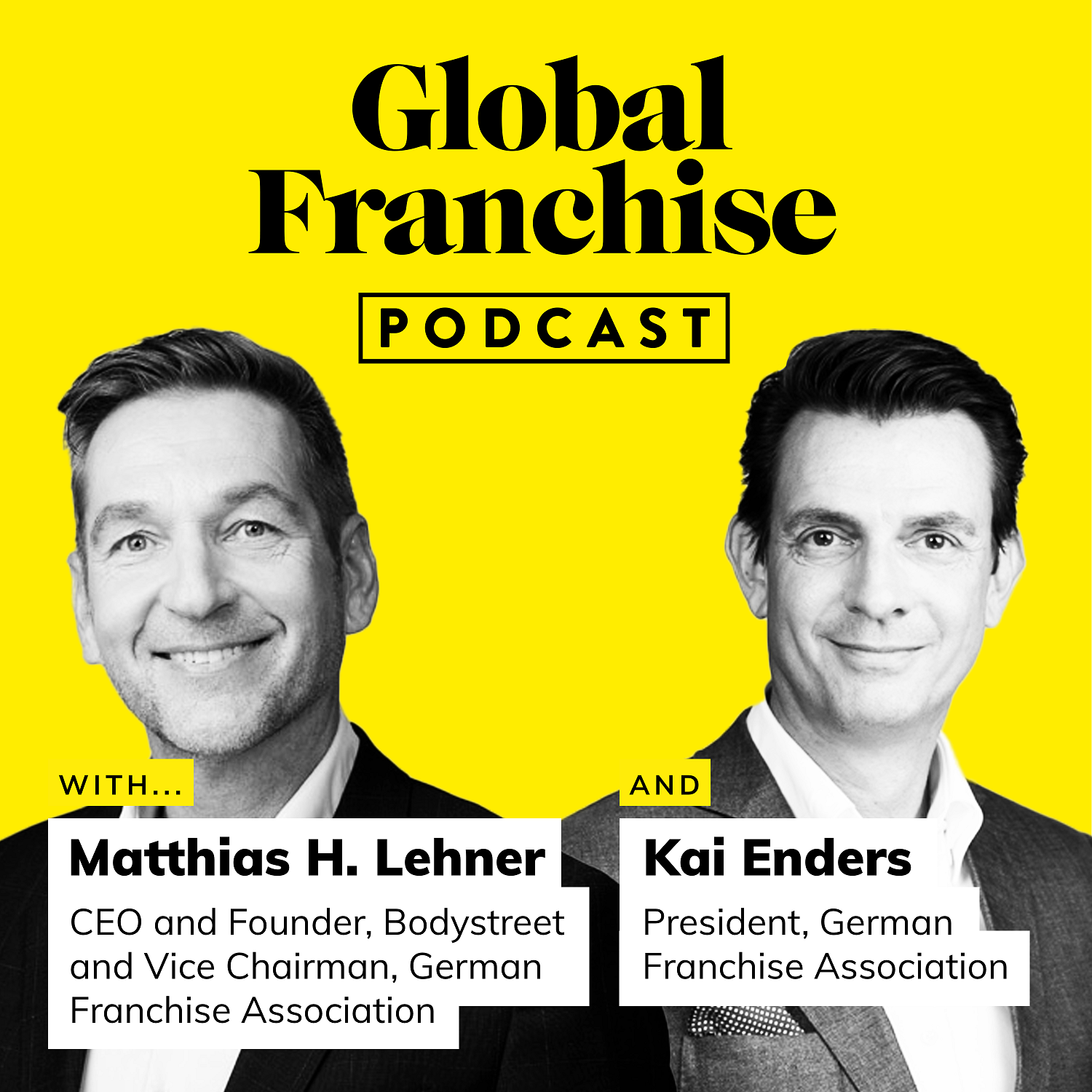 Understanding The Strength Of German Franchising With Matthias Lehner And Kai Enders Of The German Franchise Association