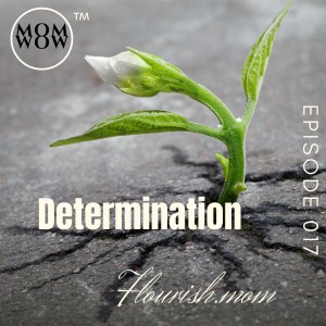 Determination, Principles of Parenting