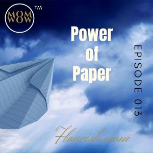 Power of Paper, Principles of Parenting