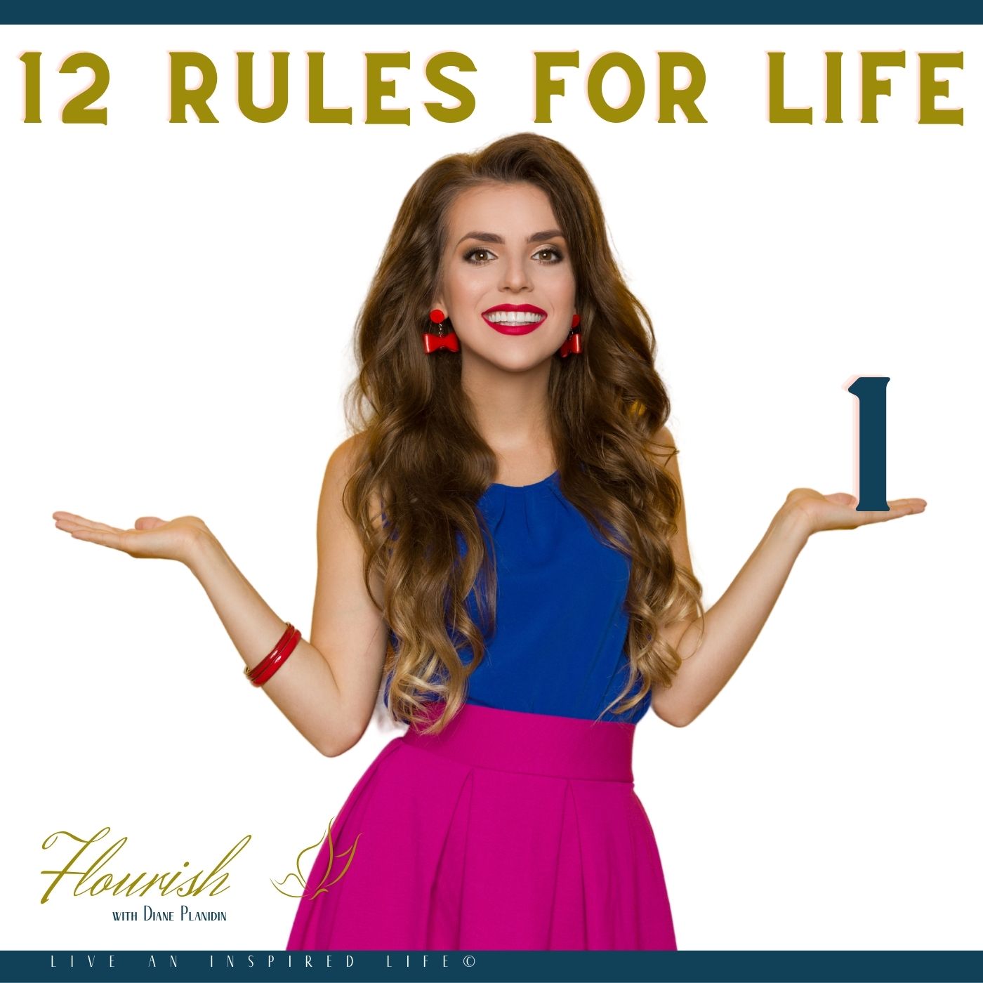 Flourish - Live an Inspired Life for #Success