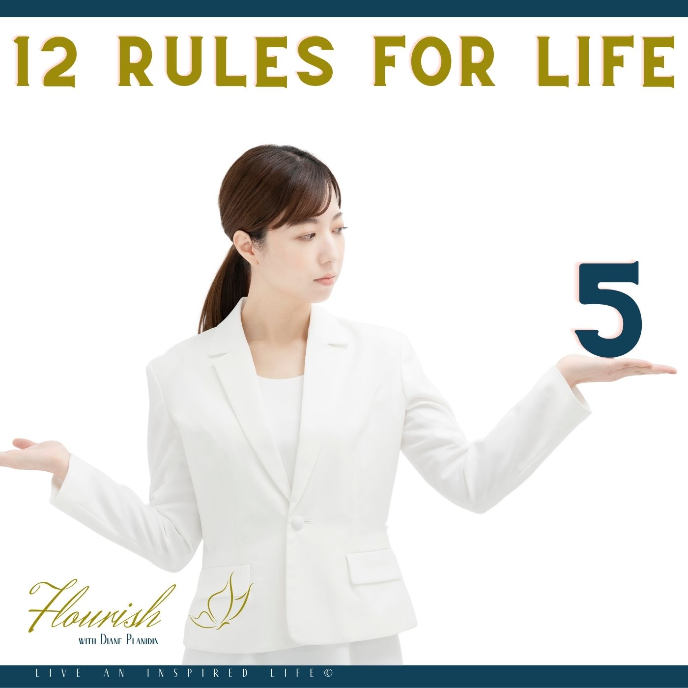 Flourish - Live an Inspired Life for #Success