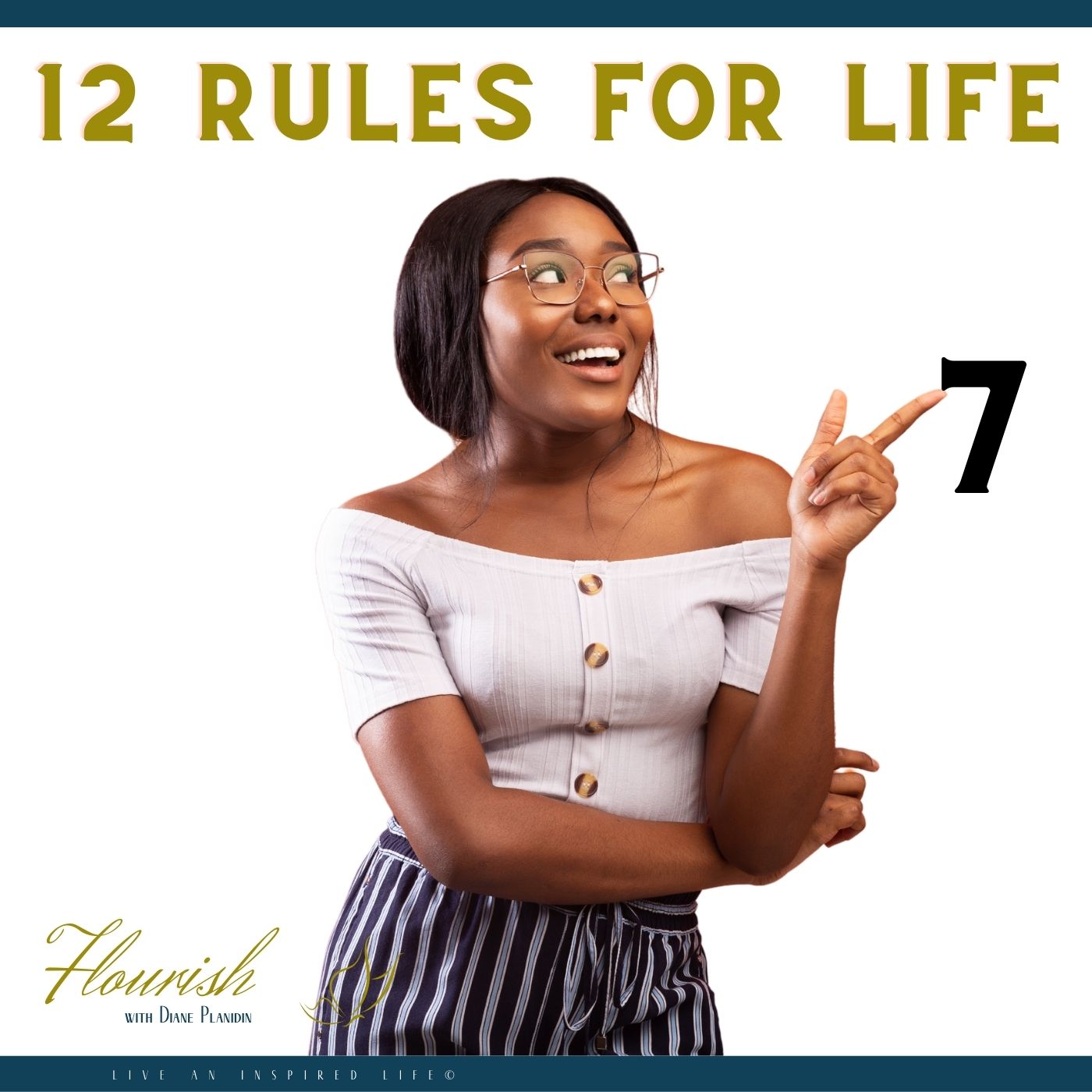 Flourish - Live an Inspired Life for #Success