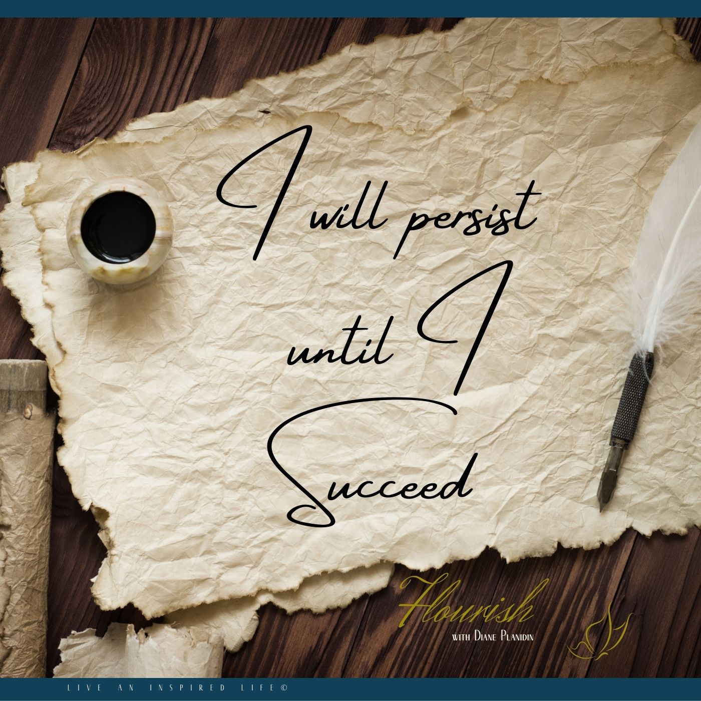 Flourish - Live an Inspired Life for #Success