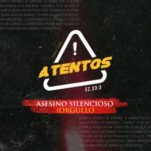 Atentos: Orgullo (Asesino Silencioso)