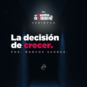 La decisión de crecer
