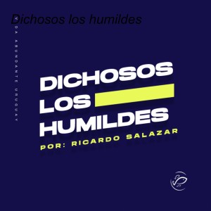 Dichosos los humildes