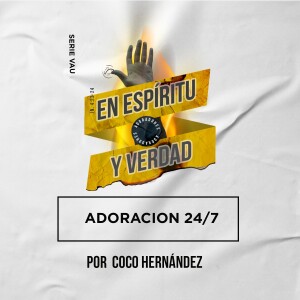 Adoración 24 7