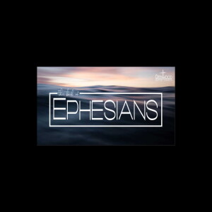 2020 11 22 AM - Ephesians Series Part 20 - Ephesians 4:7-11