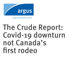 The Crude Report: Covid-19 downturn not Canada's first rodeo