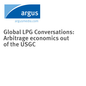 Global LPG Conversations: Arbitrage economics out of the USGC