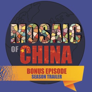 Mosaic of China with Oscar Fuchs - Season 1 Trailer