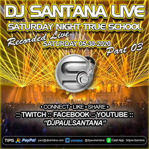 Saturday Night True School 05-30-2020 Part 03