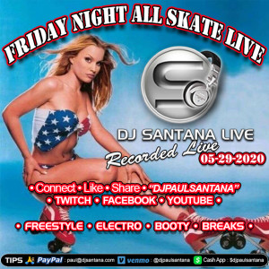 Friday Night All Skate 05-29-2020