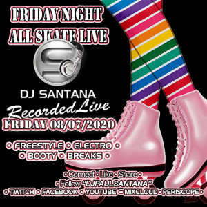 Friday Night All Skate 08-07-2020