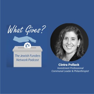 Cintra Pollack: Achieving Impact in Grantmaking and Investing