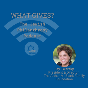 Fay Twersky: Philanthropy That Listens and Responds
