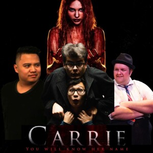 108 - Carrie (2013) ft Mike Bryant