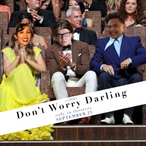 81 - Don’t Worry Darling