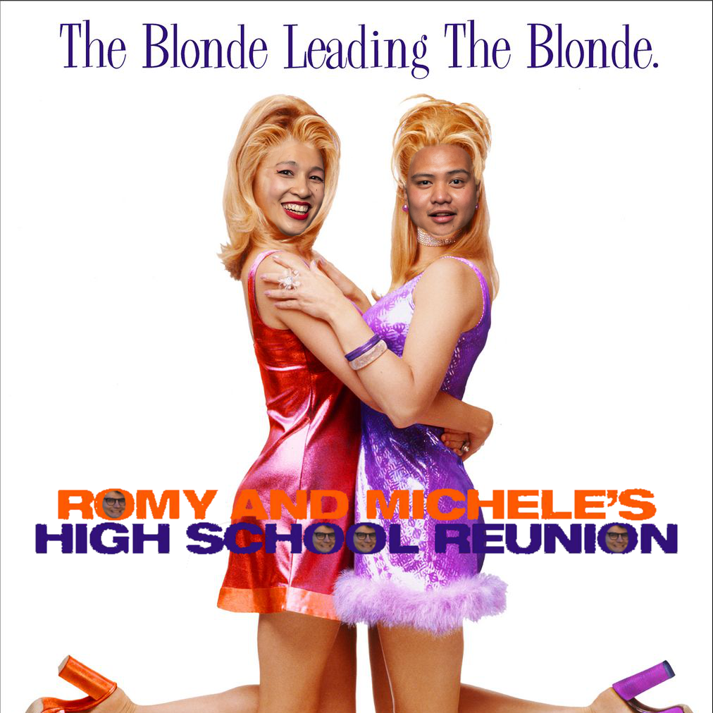 64 - Romy and Michele’s High School Reunion