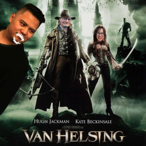 107 - Van Helsing